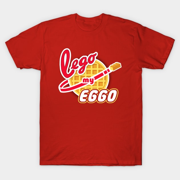 Lego My Eggo T-Shirt by TheHookshot